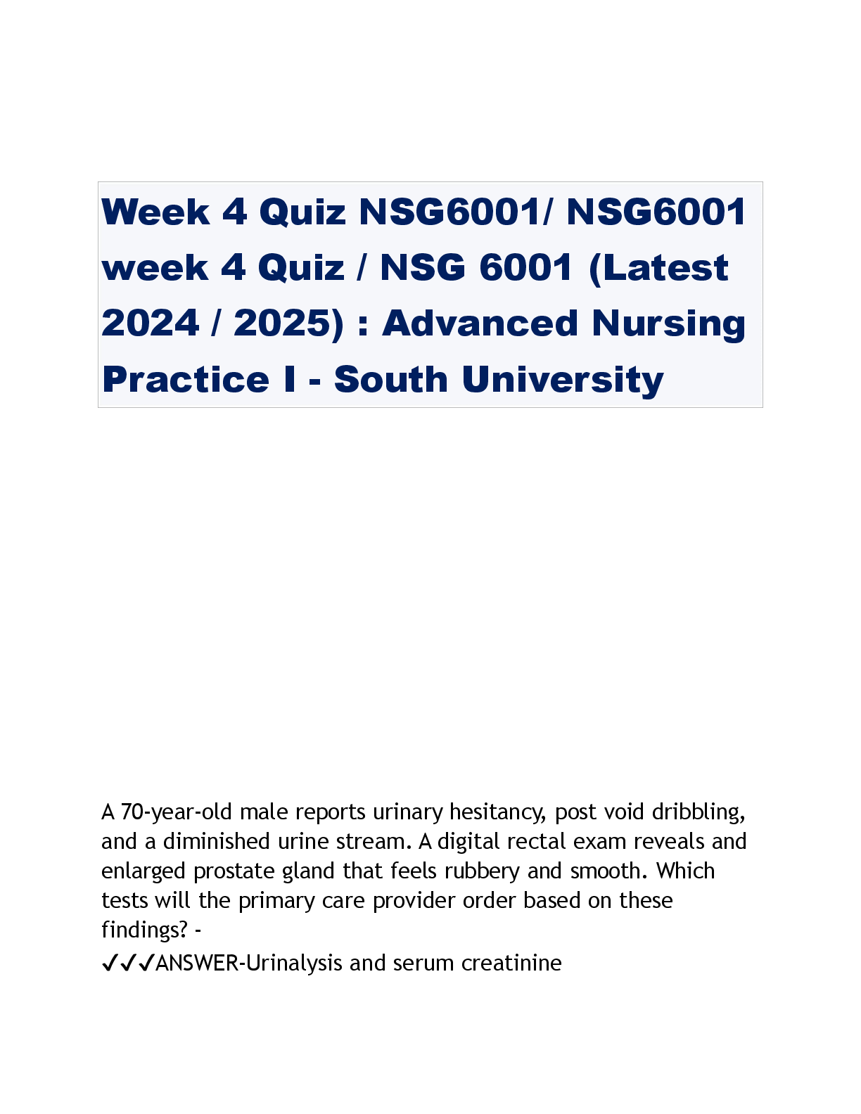 Preview of Week 4 Quiz NSG6001/ NSG6001 week 4 Quiz / NSG 6001 (Latest 2024 / 2025) : Advanced Nursing Practice I - South University