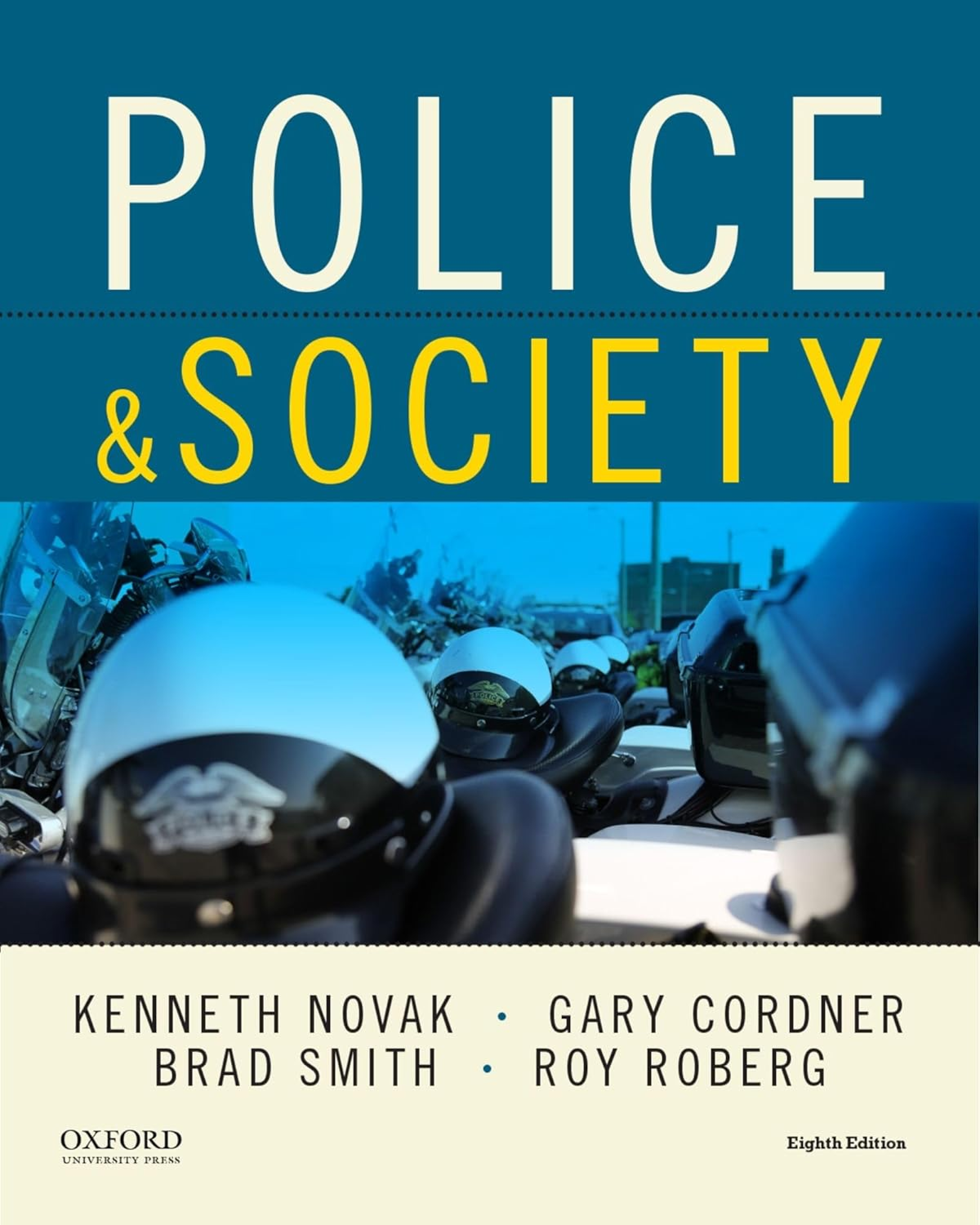 Recommended document preview for Police & Society 8th Edition By Kenneth Novak, Gary Cordner, Brad Smith, Roy Roberg eBook EPUB PDF