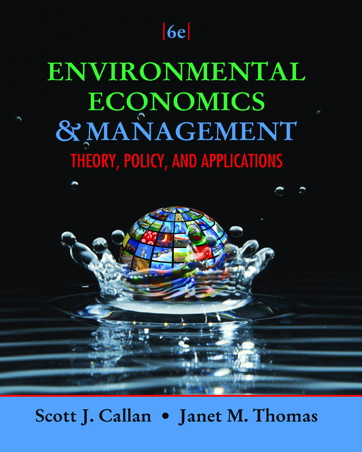 Preview image for eBook [PDF] Environmental Economics and Management Theory, Policy, and Applications 6th Edition By Scott J_ Callan, Janet M_ Thomas, Scott Callan