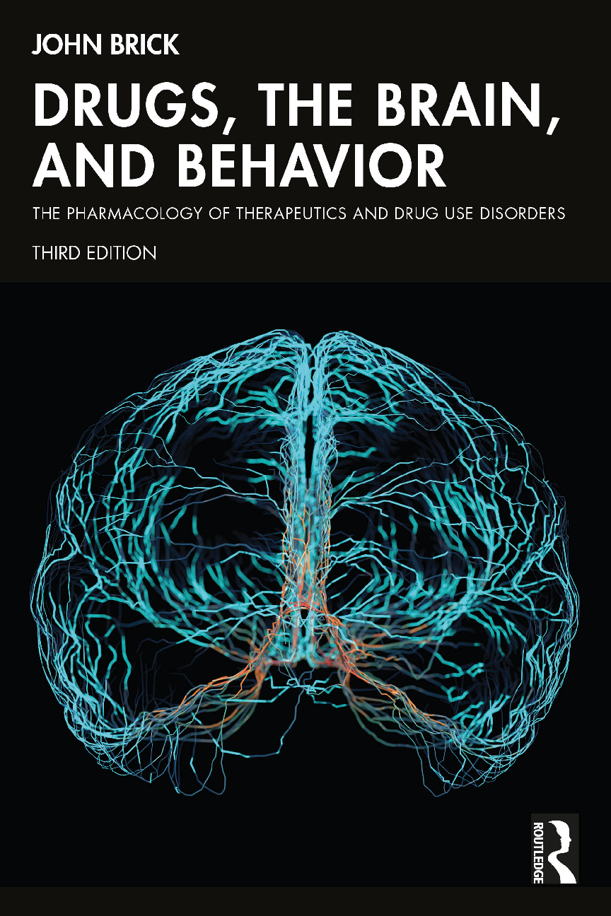 Recommended document preview for eBook [PDF] Drugs the Brain and Behavior The Pharmacology of Therapeutics and Drug Use Disorders, 3rd Edition By John Brick