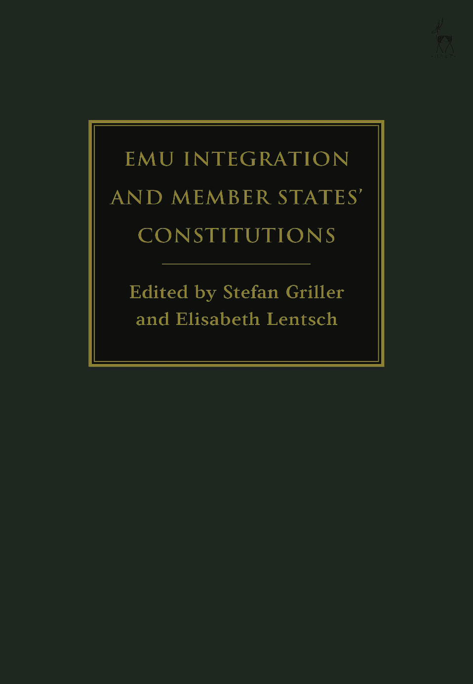 Preview image for eBook [PDF] EMU Integration and Member States’ Constitutions By Stefan Griller, Elisabeth Lentsch