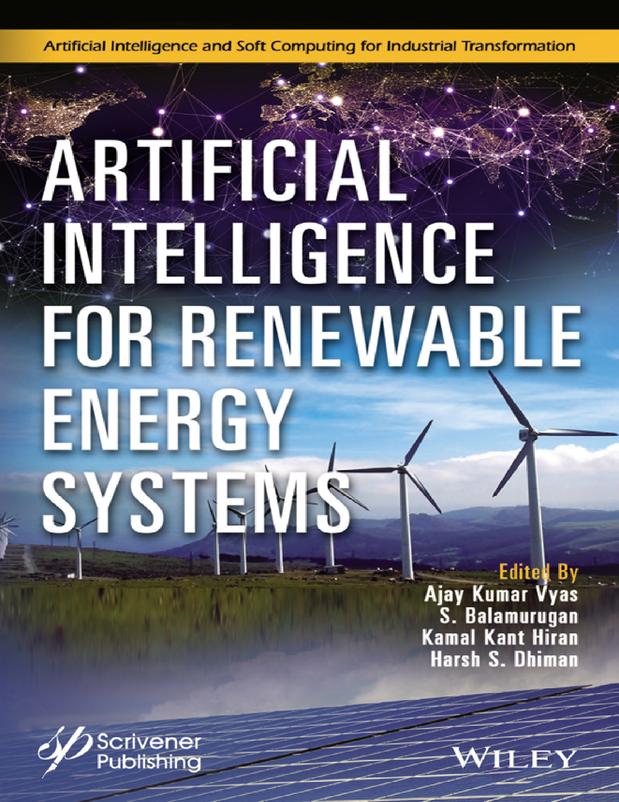 Recommended document preview for Artificial Intelligence for Renewable Energy Systems By S. Balamurugan, Kamal Kant Hiran, Harsh S. Dhiman eBook PDF
