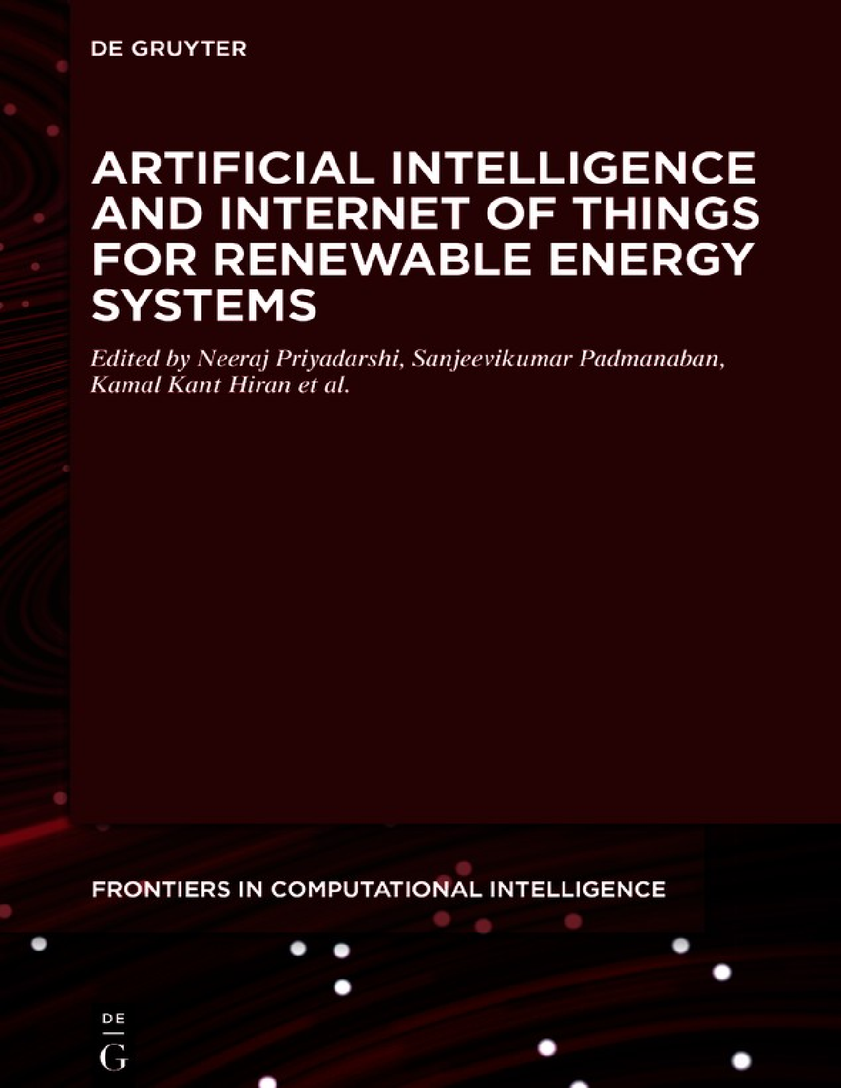 Artificial Intelligence and Internet of Things for renewable energy systems By Jens Bo Holm-Nielson, Ramesh C. Bansal eBook PDF