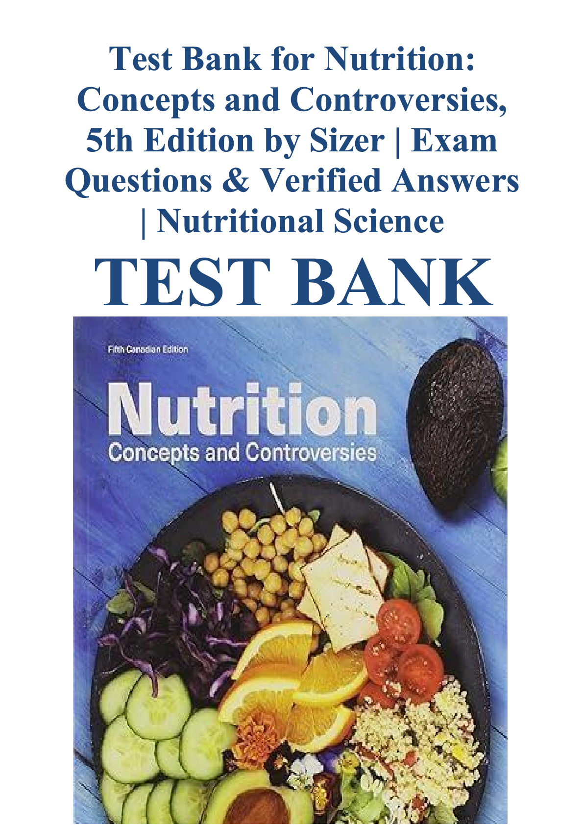 Preview image for TEST BANK for Nutrition: Concepts and Controversies, 5th Edition by Sizer & Whitney | Complete Guide | Latest Update 2026/2027 | A+ Grade