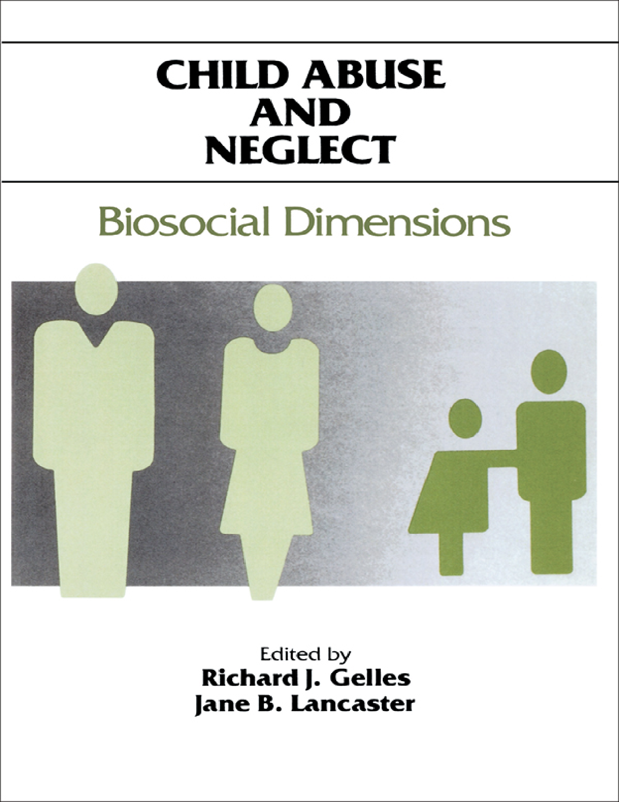 Preview of Child Abuse and Neglect Biosocial Dimensions By Jane B. Lancaster eBook PDF