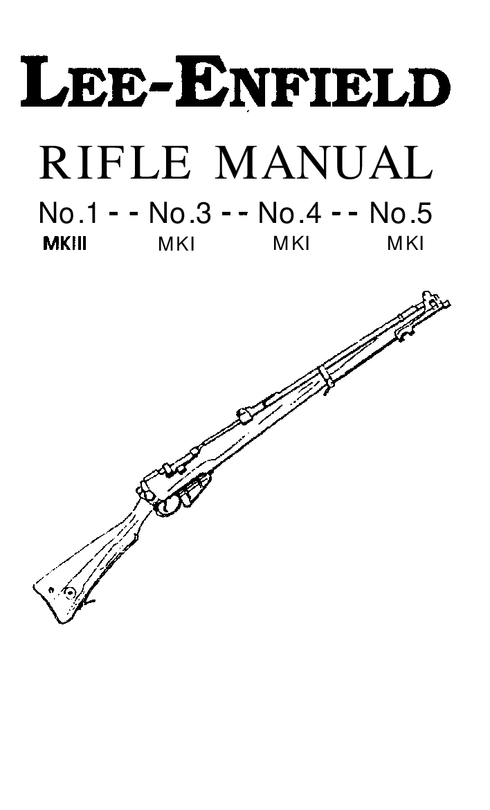 Preview image for LEE ENFIELD NO. 1,3,4,5 RIFLE MANUALS