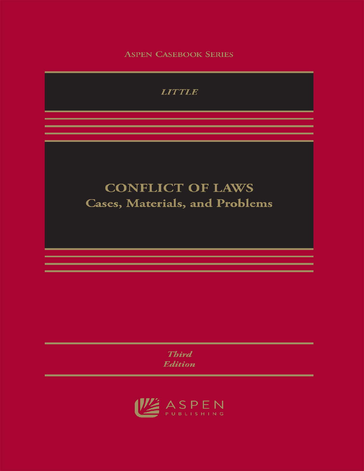 Recommended document preview for Conflict of Laws, Cases, Materials, and Problems 3rd Edition By Laura E. Little eBook PDF