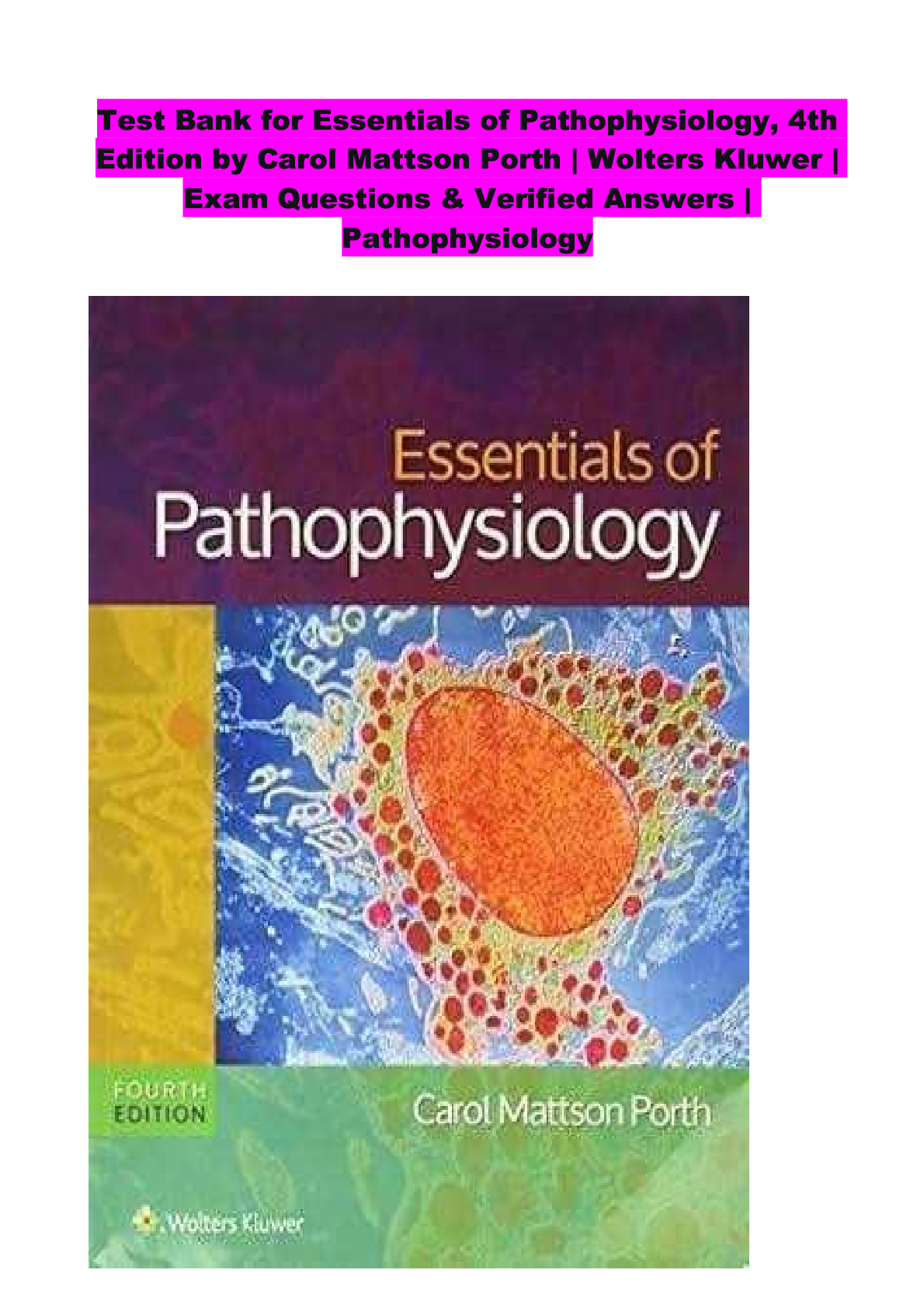 Preview image for TEST BANK for Essentials of Pathophysiology: Concepts of Altered Health States, 4th Edition by Carol Mattson Porth | Complete Guide | Latest Update 2026/2027 | A+ Grade
