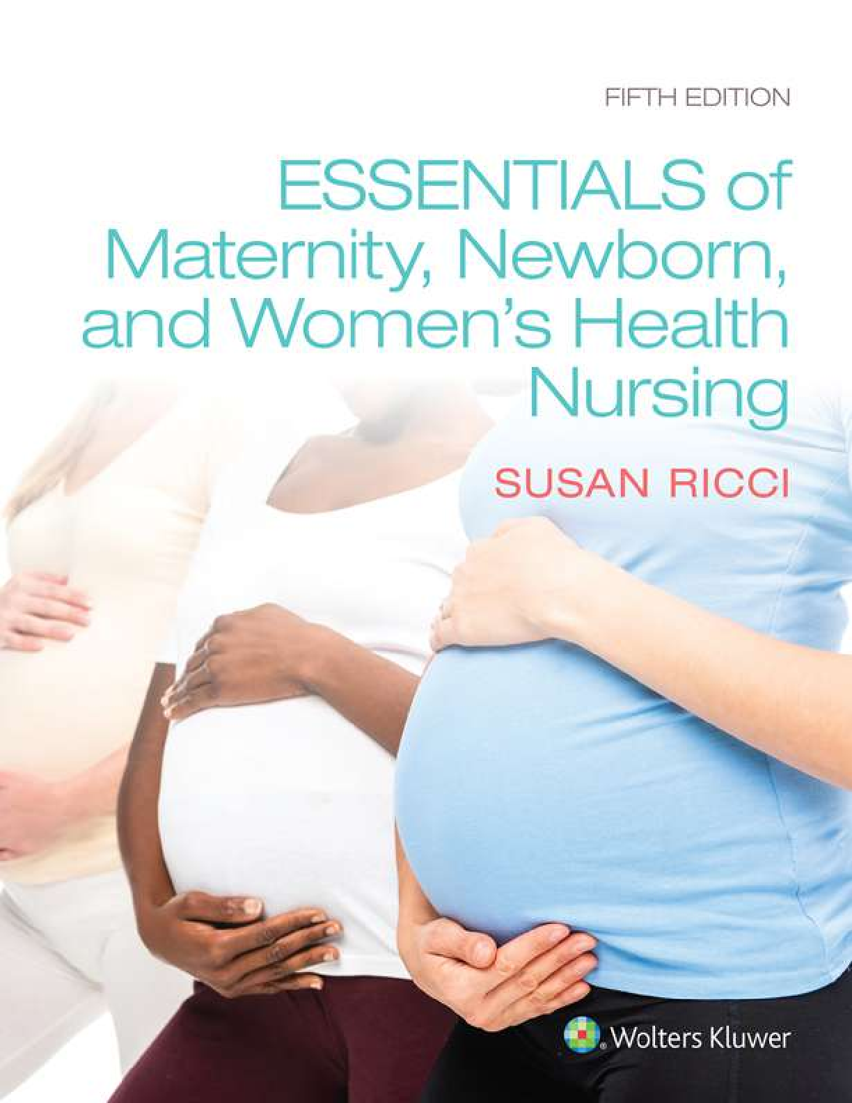 Preview of Essentials of Maternity, Newborn, and Women’s Health Nursing 5th Edition By Susan Scott Ricci eBook EPUB PDF