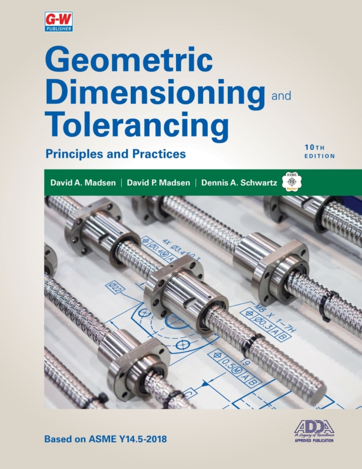 Recommended document preview for Geometric Diminsioning & Tolerancing 10th Edition By David Madsen, David Madsen, Dennis Schwartz eBook EPUB PDF