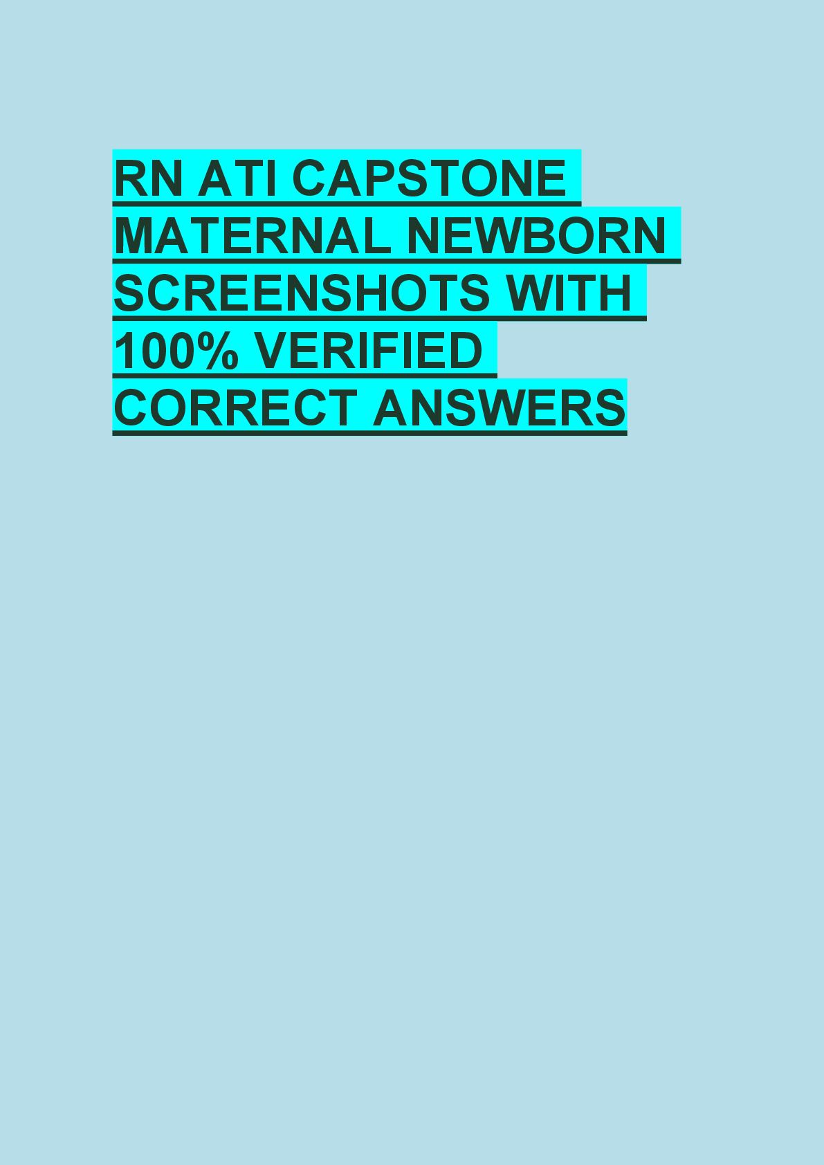 Preview of RN ATI CAPSTONE  MATERNAL NEWBORN  SCREENSHOTS WITH  100% VERIFIED  CORRECT ANSWERS