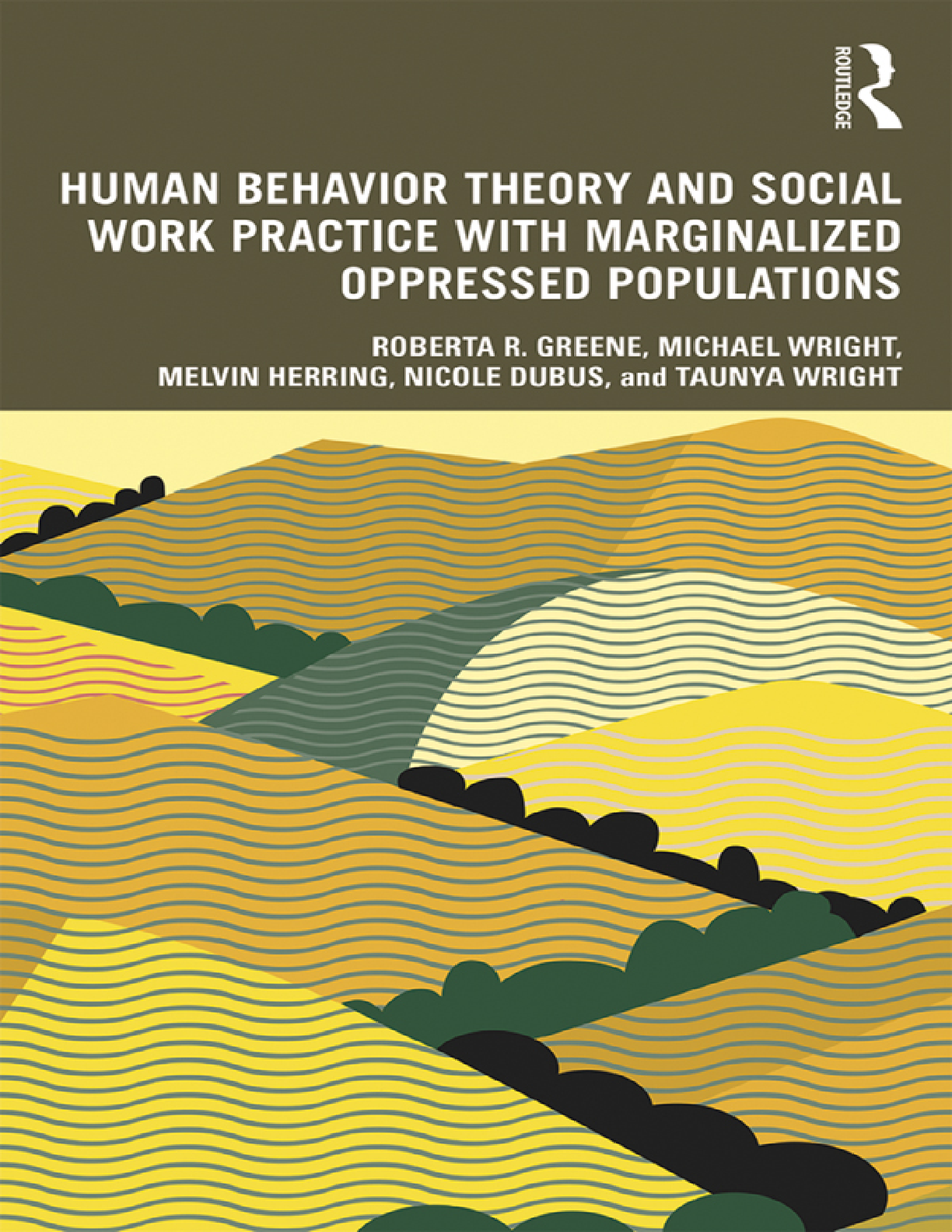 Preview of Human Behavior Theory and Social Work Practice By Melvin Herring, Nicole Dubus, Taunya Wri