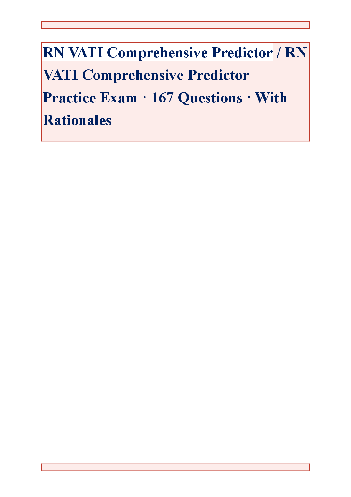 Preview of RN VATI Comprehensive Predictor / RN  VATI Comprehensive Predictor  Practice Exam · 167 Questions · With  Rationales