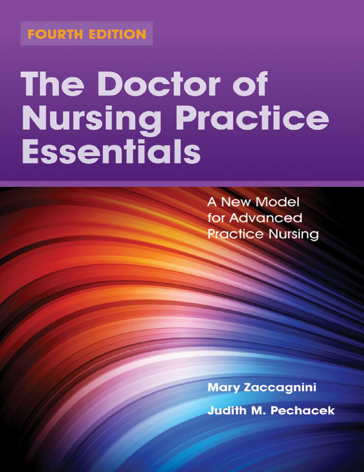 Recommended document preview for Doctor of Nursing Practice Essentials A New Model for Advancede 4th Edition By Mary Zaccagnini, Judith Pechacek eBook EPUB PDF