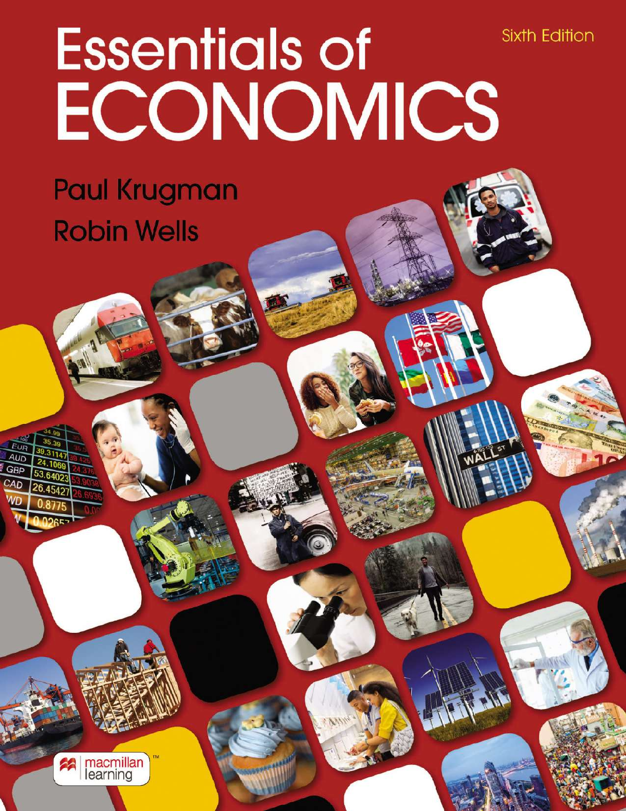 Recommended document preview for Essentials of Economics 6th Edition By Paul Krugman, Robin Wells eBook EPUB PDF