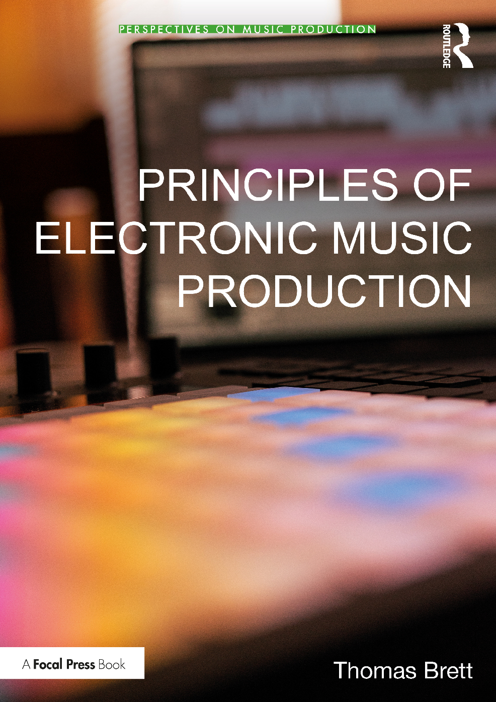 Preview of Principles of Electronic Music Production By Thomas Brett eBook PDF