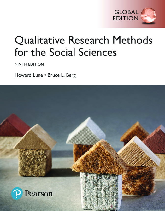 Qualitative Research Methods for the Social Sciences 9th Global Edition By Howard Lune, Bruce Berg eBook PDF
