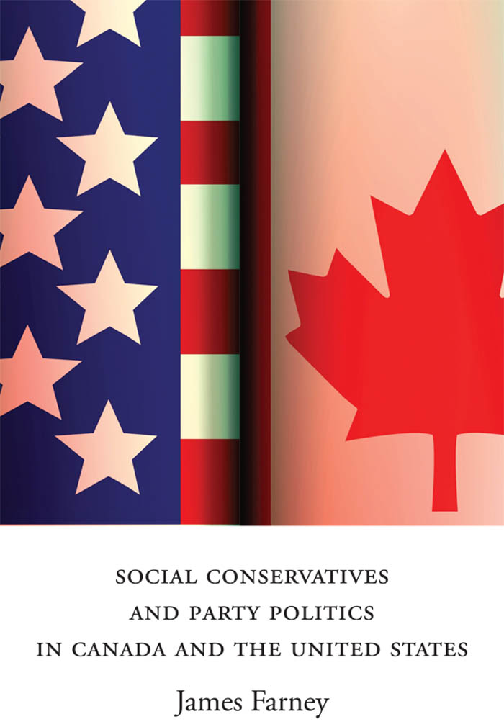 Preview image for Social Conservatives and Party Politics in Canada and the United States By James Farney eBook PDF