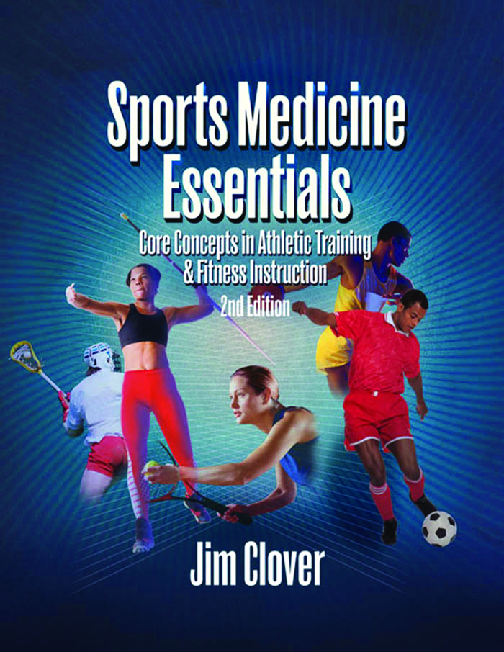 Preview image for Sports Medicine Essentials Core Concepts in Athletic Training & Fitness Instruction, 2nd Edition By Jim Clover eBook PDF