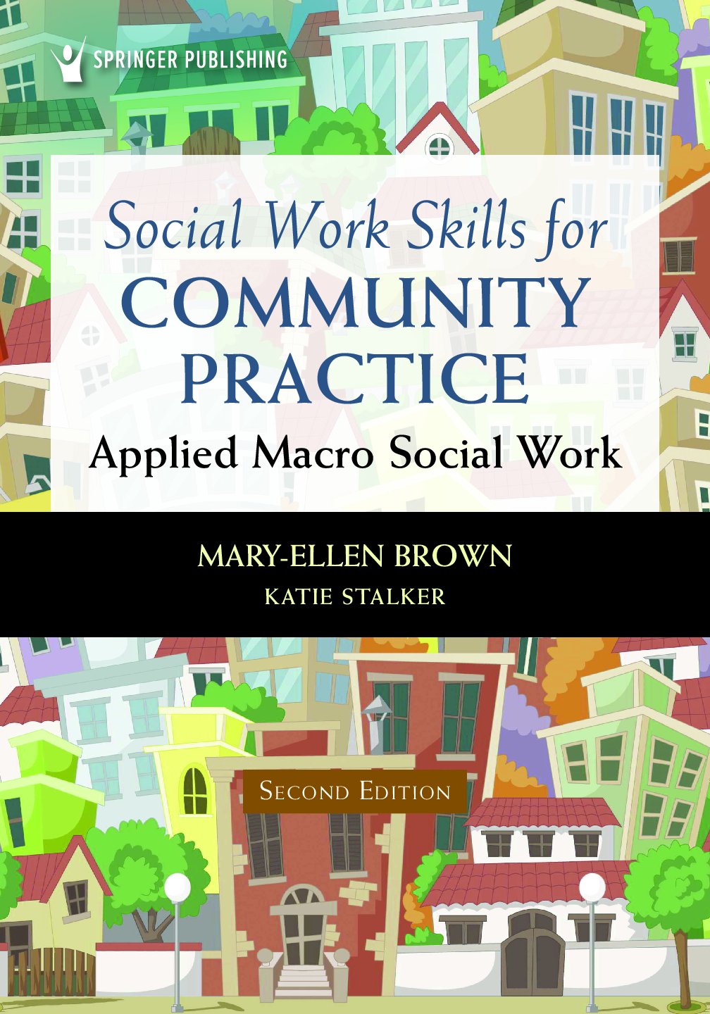 Preview image for Social Work Skills for Community Practice Applied Macro Social Work 2nd Edition By Mary-Ellen Brown, Katie Stalker eBook PDF