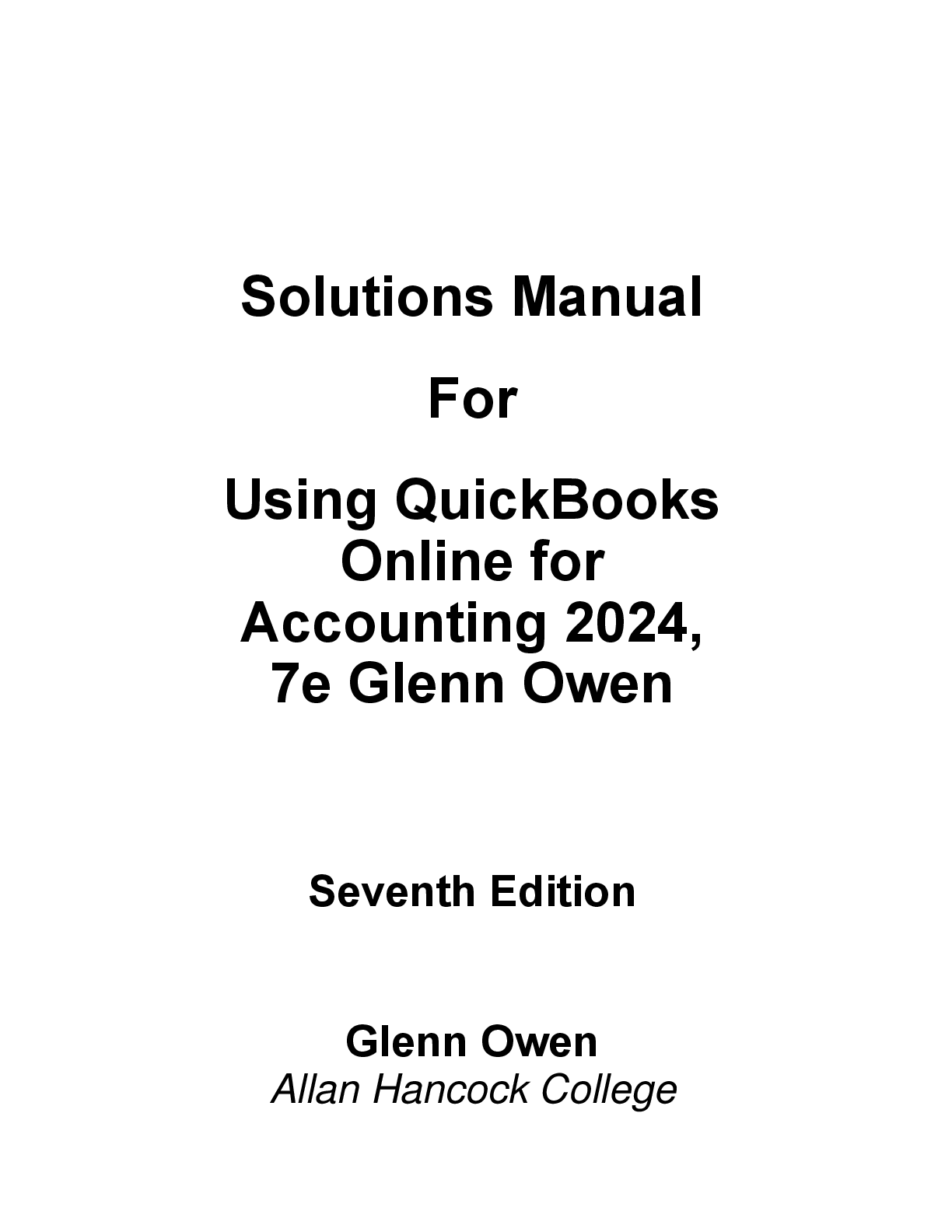 Preview of Using QuickBooks Online for Accounting 2024 7th Edition By Glenn Owen Solution Manual