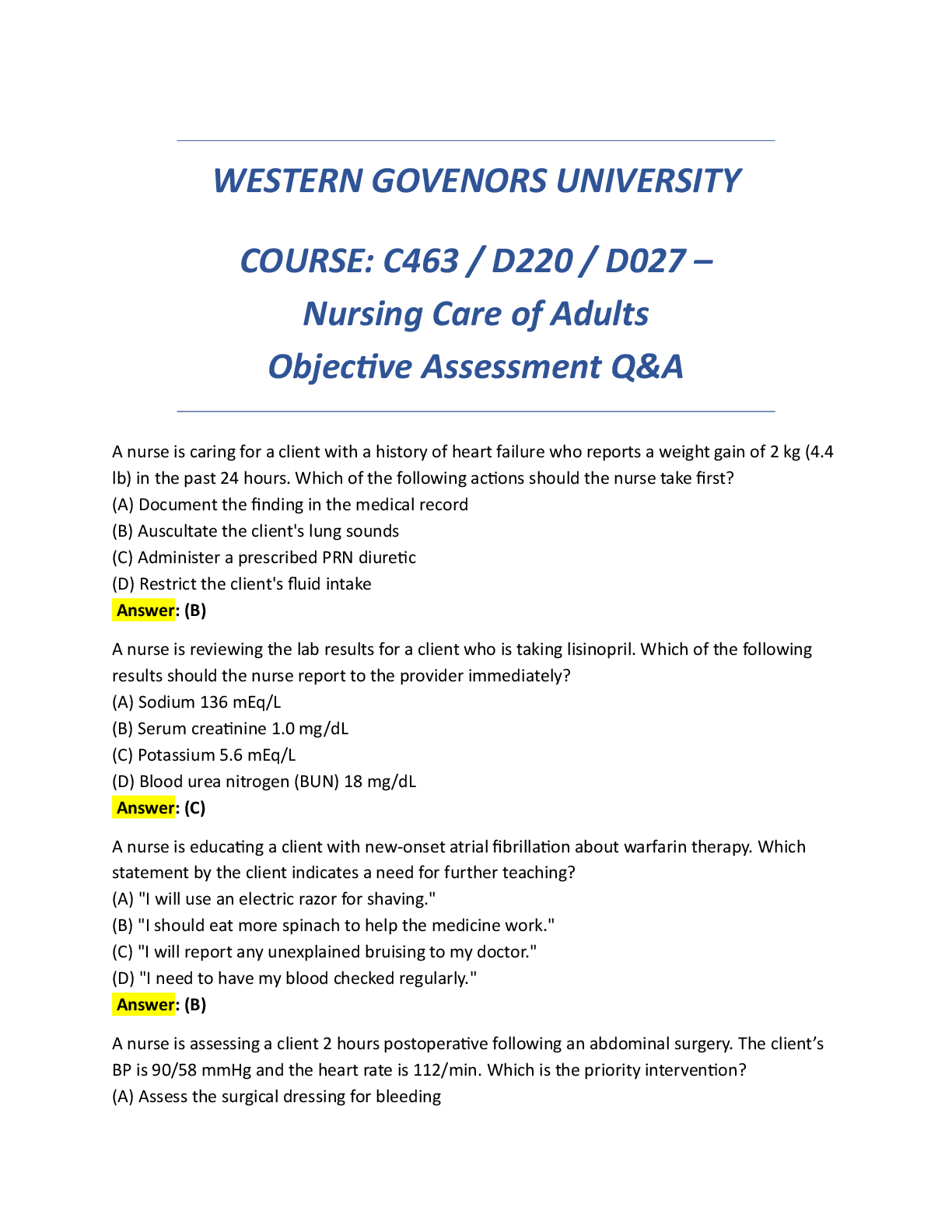 Recommended document preview for WESTERN GOVENORS UNIVERSITY  COURSE: C463 / D220 / D027 –  Nursing Care of Adults  Objective Assessment Q&A