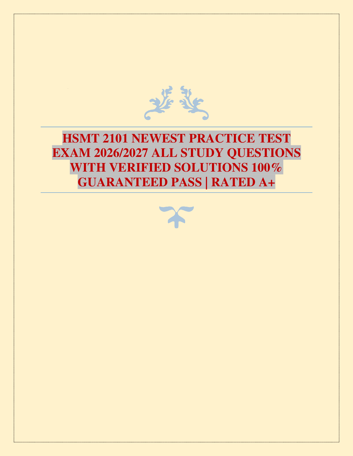Preview image for HSMT 2101 NEWEST PRACTICE TEST EXAM 2026/2027 ALL STUDY QUESTIONS WITH VERIFIED SOLUTIONS 100% GUARANTEED PASS | RATED A+