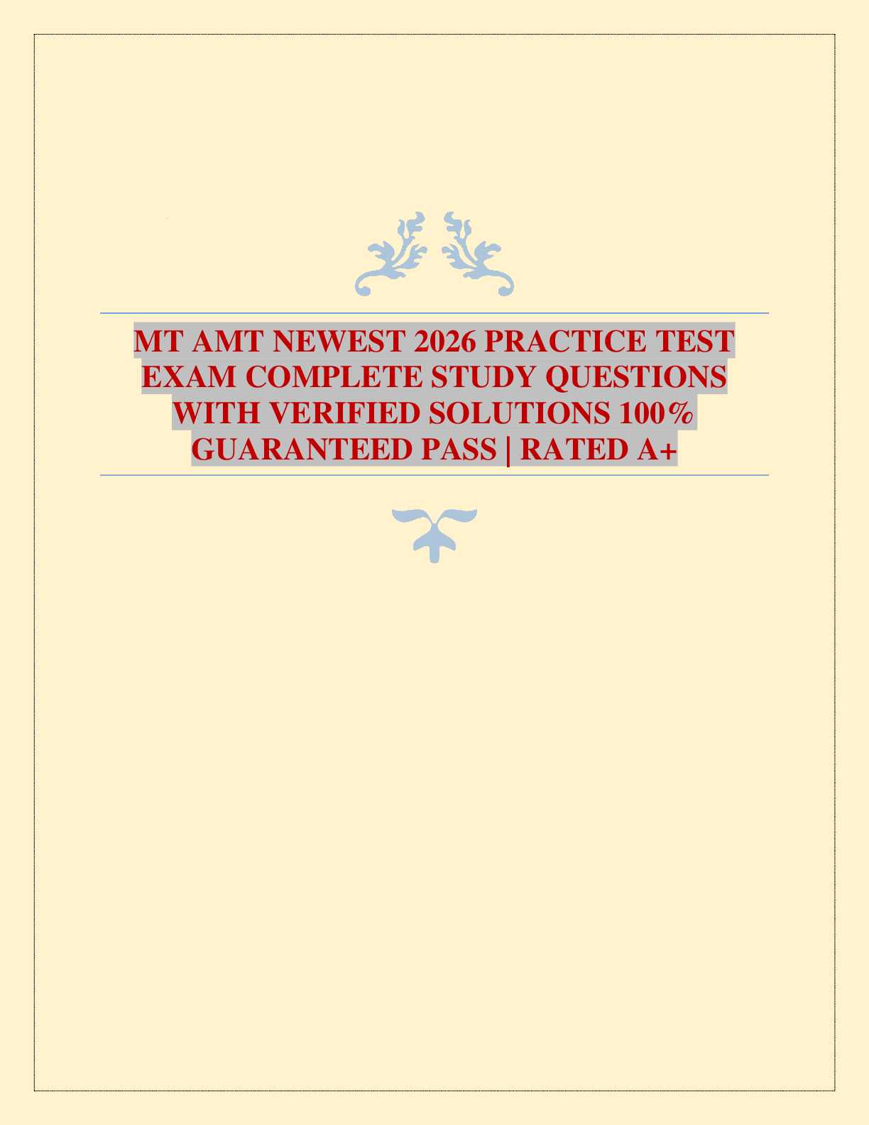 Preview image for MT AMT NEWEST 2026 PRACTICE TEST EXAM COMPLETE STUDY QUESTIONS WITH VERIFIED SOLUTIONS 100% GUARANTEED PASS | RATED A+