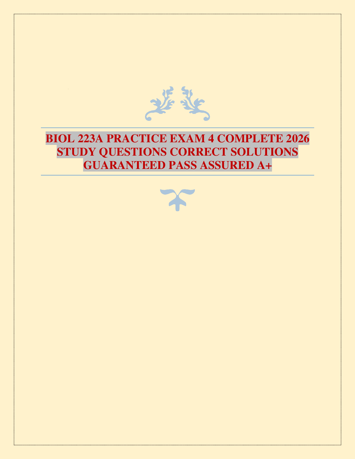 Preview of BIOL 223A PRACTICE EXAM 4 COMPLETE 2026 STUDY QUESTIONS CORRECT SOLUTIONS GUARANTEED PASS ASSURED A+