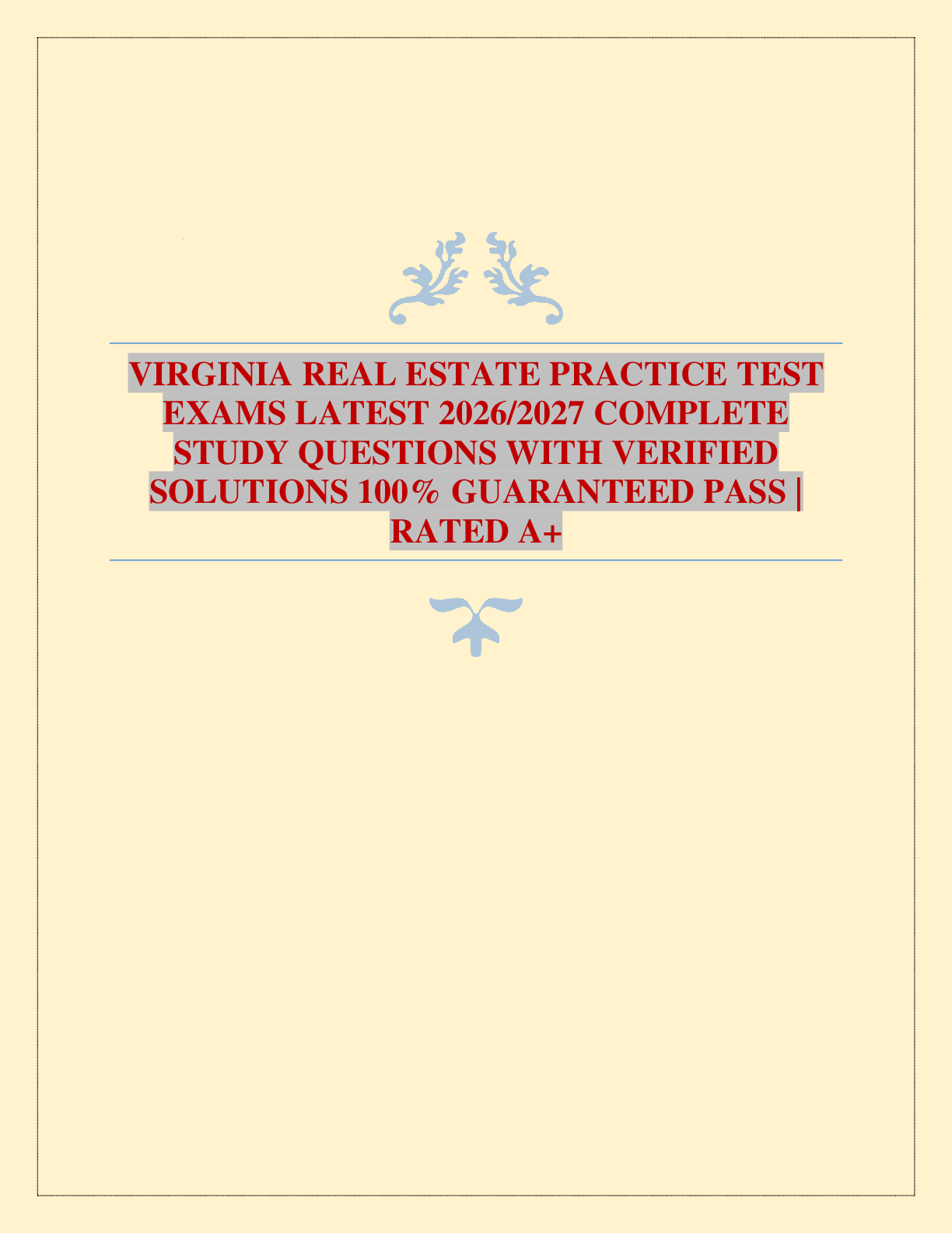 VIRGINIA REAL ESTATE PRACTICE TEST EXAMS LATEST 2026/2027 COMPLETE STUDY QUESTIONS WITH VERIFIED SOLUTIONS 100% GUARANTEED PASS | RATED A+