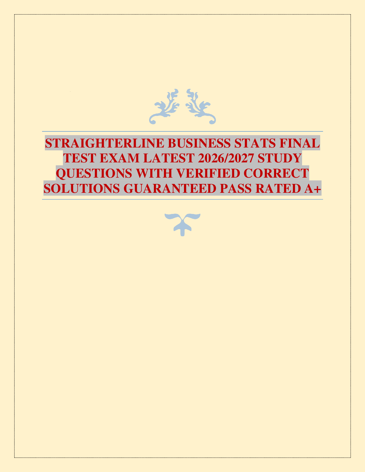 Preview of STRAIGHTERLINE BUSINESS STATS FINAL TEST EXAM LATEST 2026/2027 STUDY QUESTIONS WITH VERIFIED CORRECT SOLUTIONS GUARANTEED PASS RATED A+