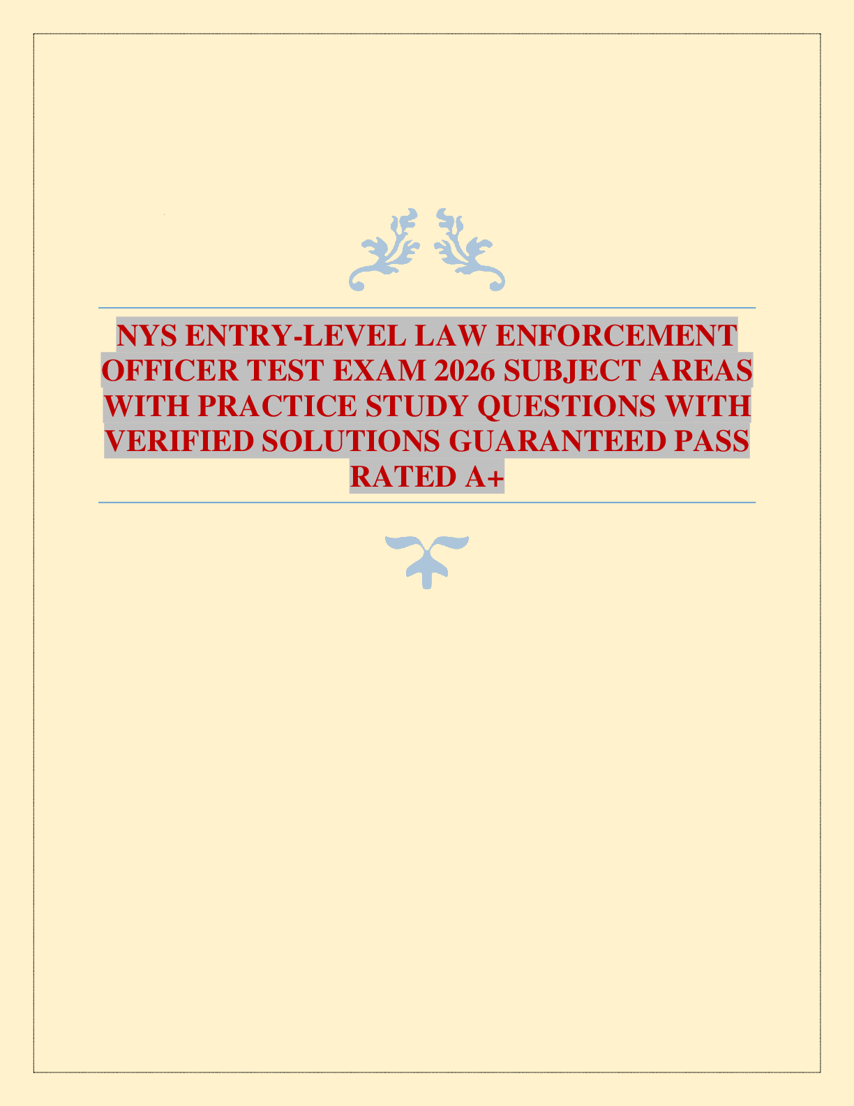 Preview of NYS ENTRY-LEVEL LAW ENFORCEMENT OFFICER TEST EXAM 2026 SUBJECT AREAS WITH PRACTICE STUDY Q