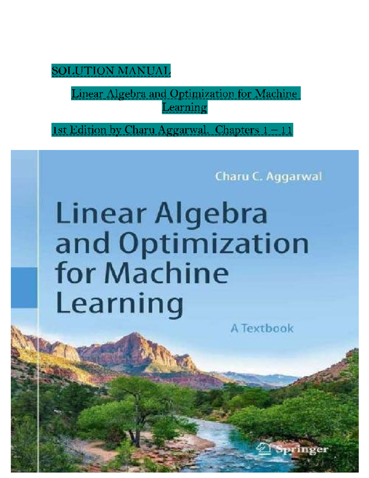 SOLUTION MANUAL for Linear Algebra and Optimization for Machine Learning, 1st Edition by Charu C. Aggarwal | Chapters 1-11 Complete Solutions | A+ Grade | Springer