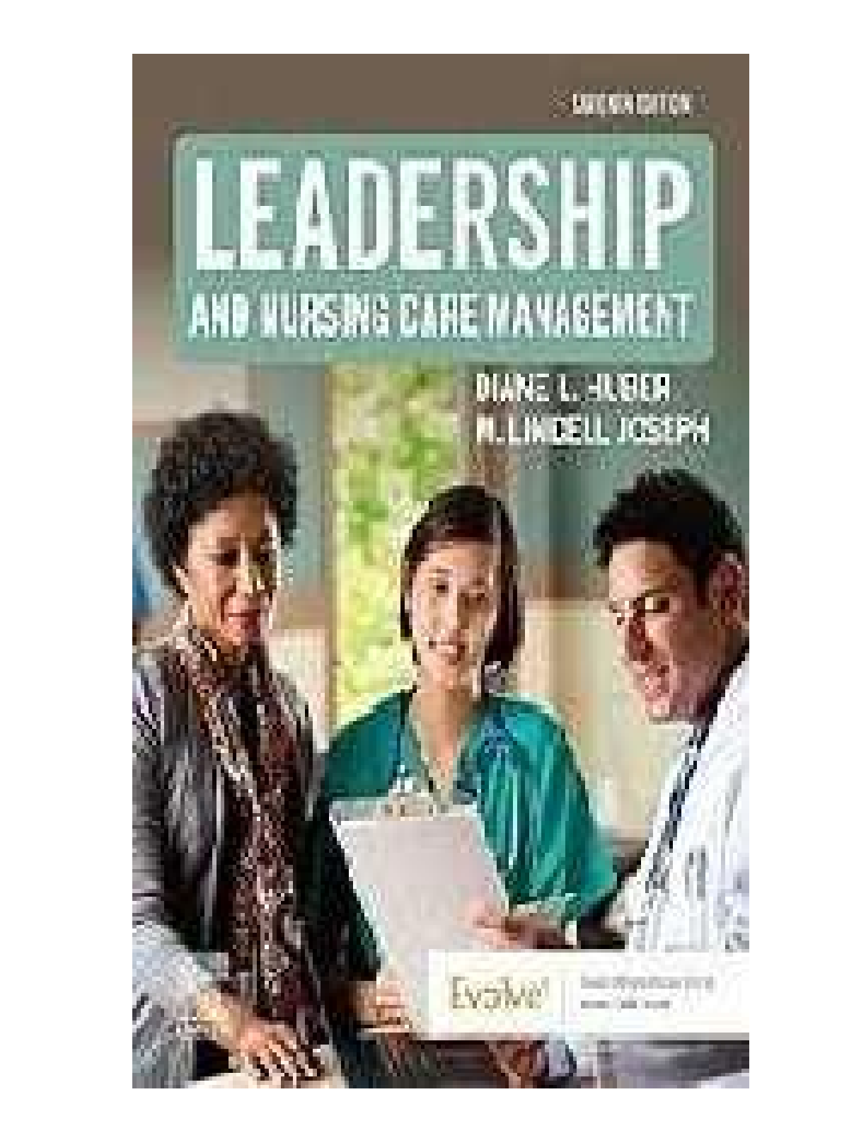 Preview of TEST BANK for Leadership and Nursing Care Management, 6th Edition by Huber & Joseph | Chapter 1: Leadership and Management Principles | Latest Update 2026/2027 | A+ Grade | Elsevier Saunders