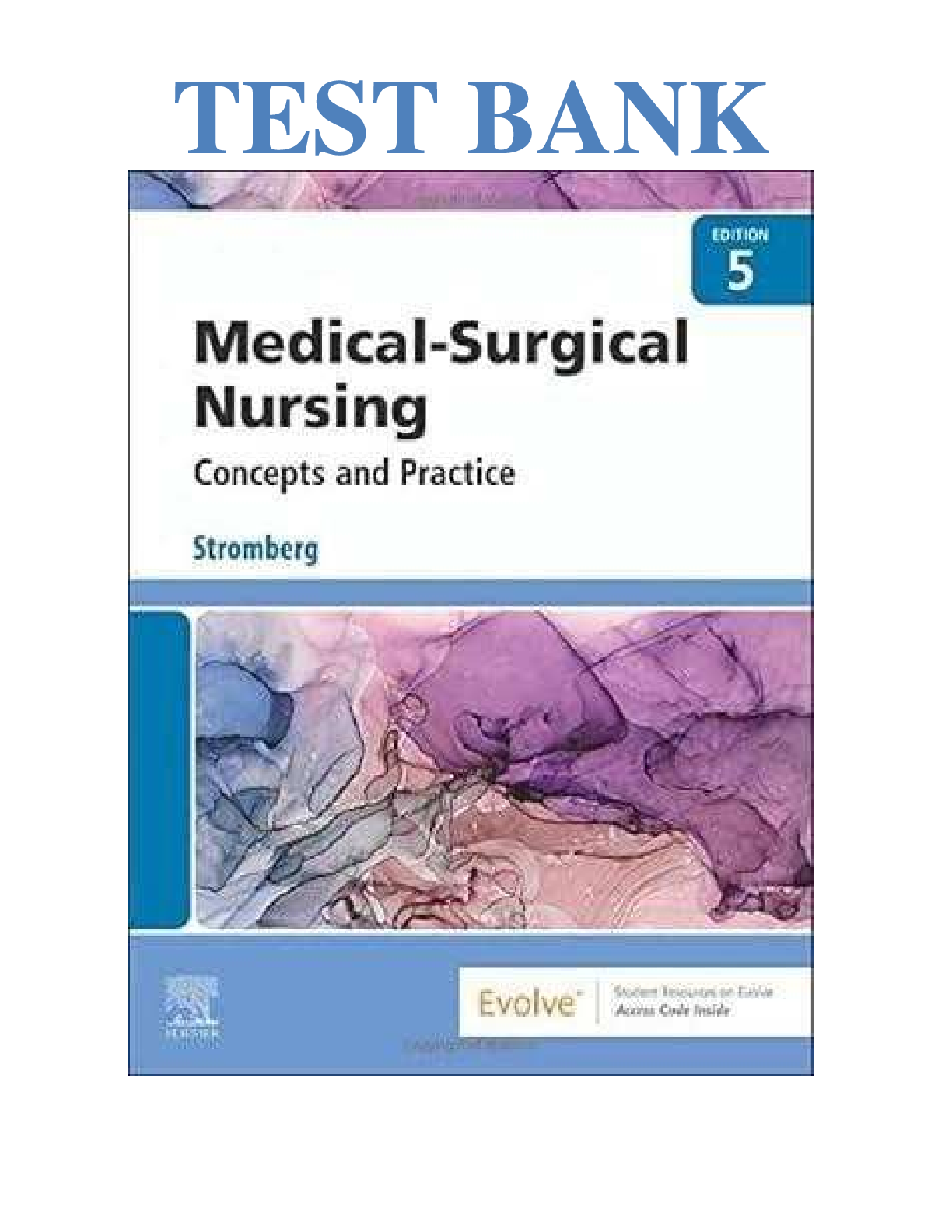 Preview of TEST BANK for Medical-Surgical Nursing: Concepts and Practice, 5th Edition by Holly K. Stromberg | Chapters 1-49 Complete Guide | Latest Update 2026/2027 | A+ Grade | Elsevier