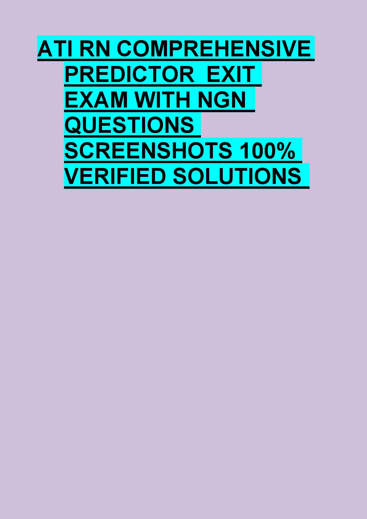 Preview of ATI RN COMPREHENSIVE  PREDICTOR  EXIT  EXAM WITH NGN  QUESTIONS  SCREENSHOTS 100%  VERIFIED SOLUTIONS