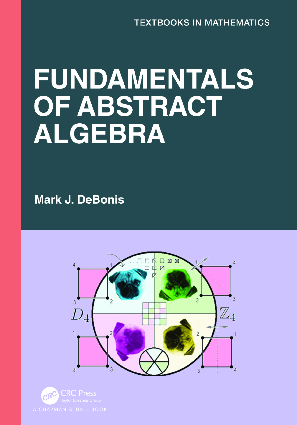 Preview of eBook PDF Fundamentals of Abstract Algebra 1st Edition By Mark J. DeBonis