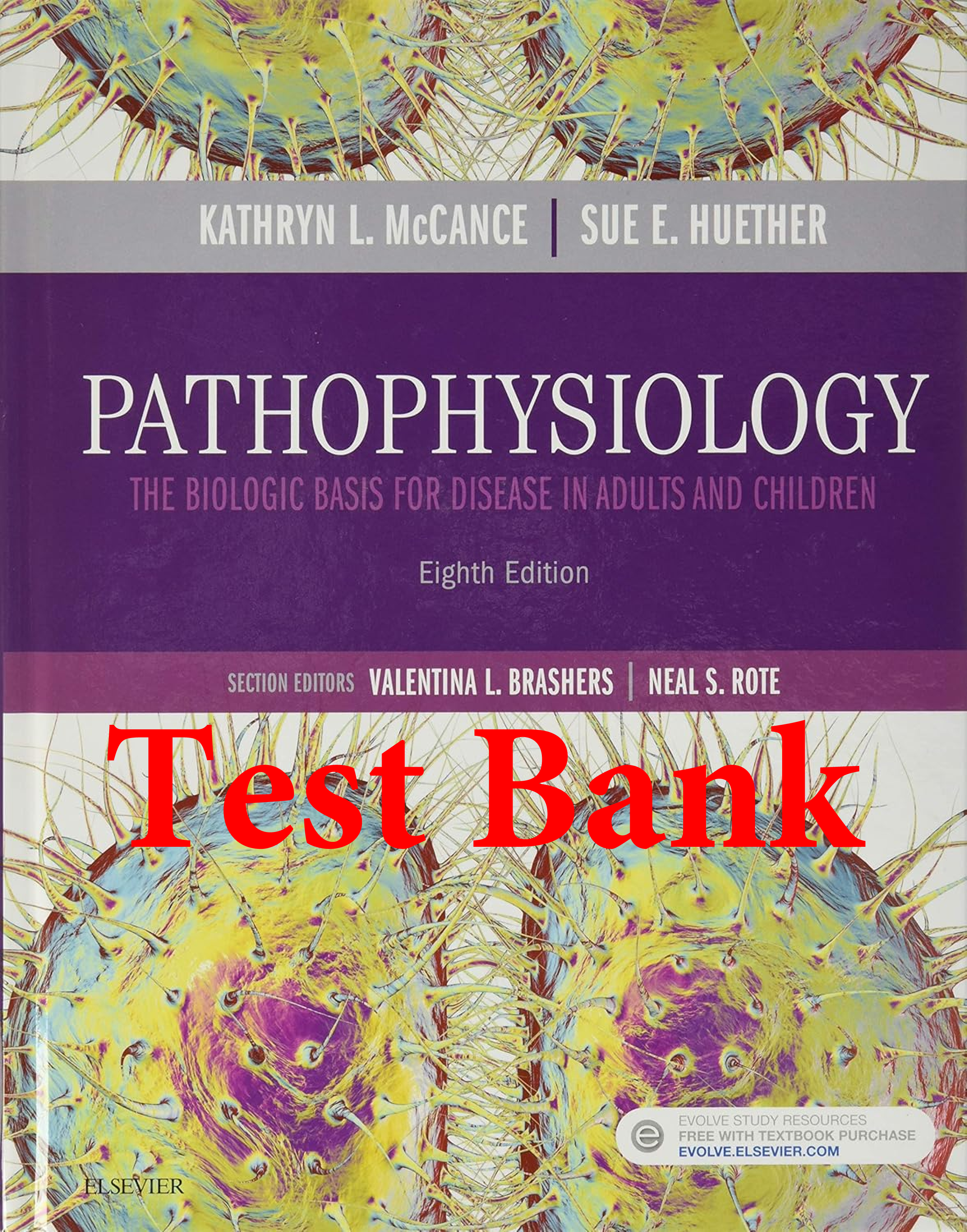 Preview of Test Bank Pathophysiology The Biologic Basis for Disease in Adults and Children 8th Edition By Kathryn L. McCance