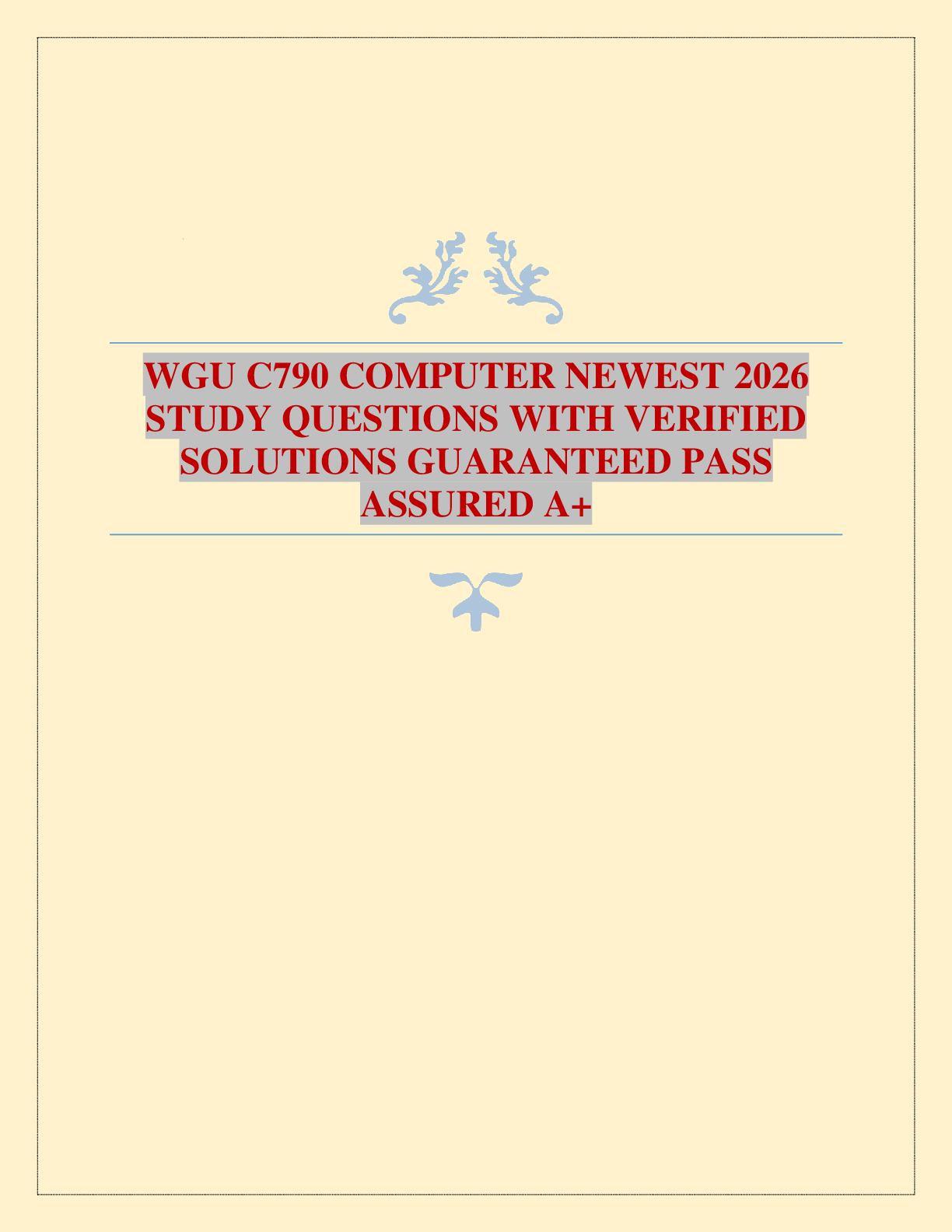 Preview of WGU C790 COMPUTER NEWEST 2026 STUDY QUESTIONS WITH VERIFIED SOLUTIONS GUARANTEED PASS ASSU
