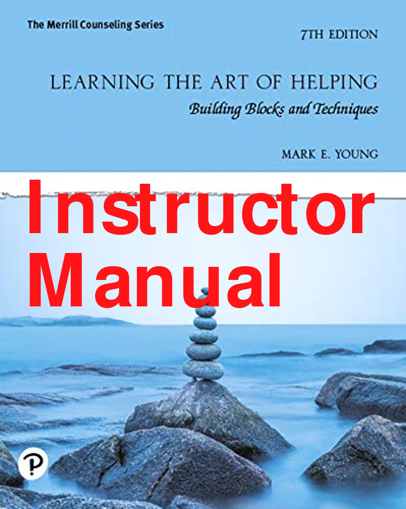 Preview of Instructor Manual Learning the Art of Helping Building Blocks and Techniques 7th Edition B