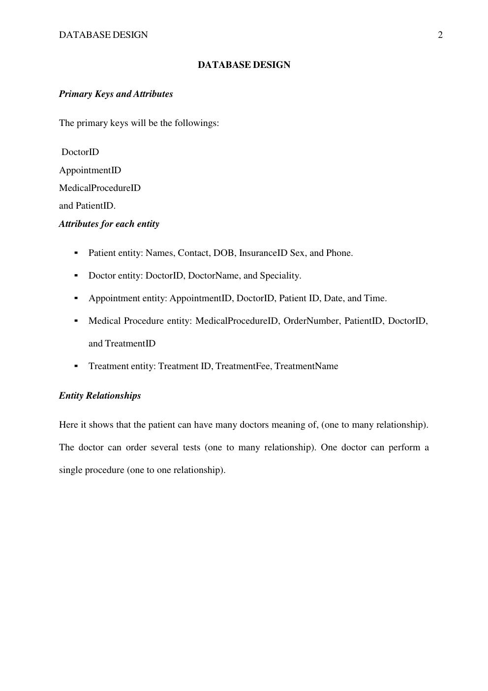 Preview page 2 of BIS245 CASE STUDY WEEK 5 REPORT: DATABASE DESIGN (LATEST:2021): DEVRY UNIVERSITY (ORIGINAL AND GRADED A ASSIGNMENT)
