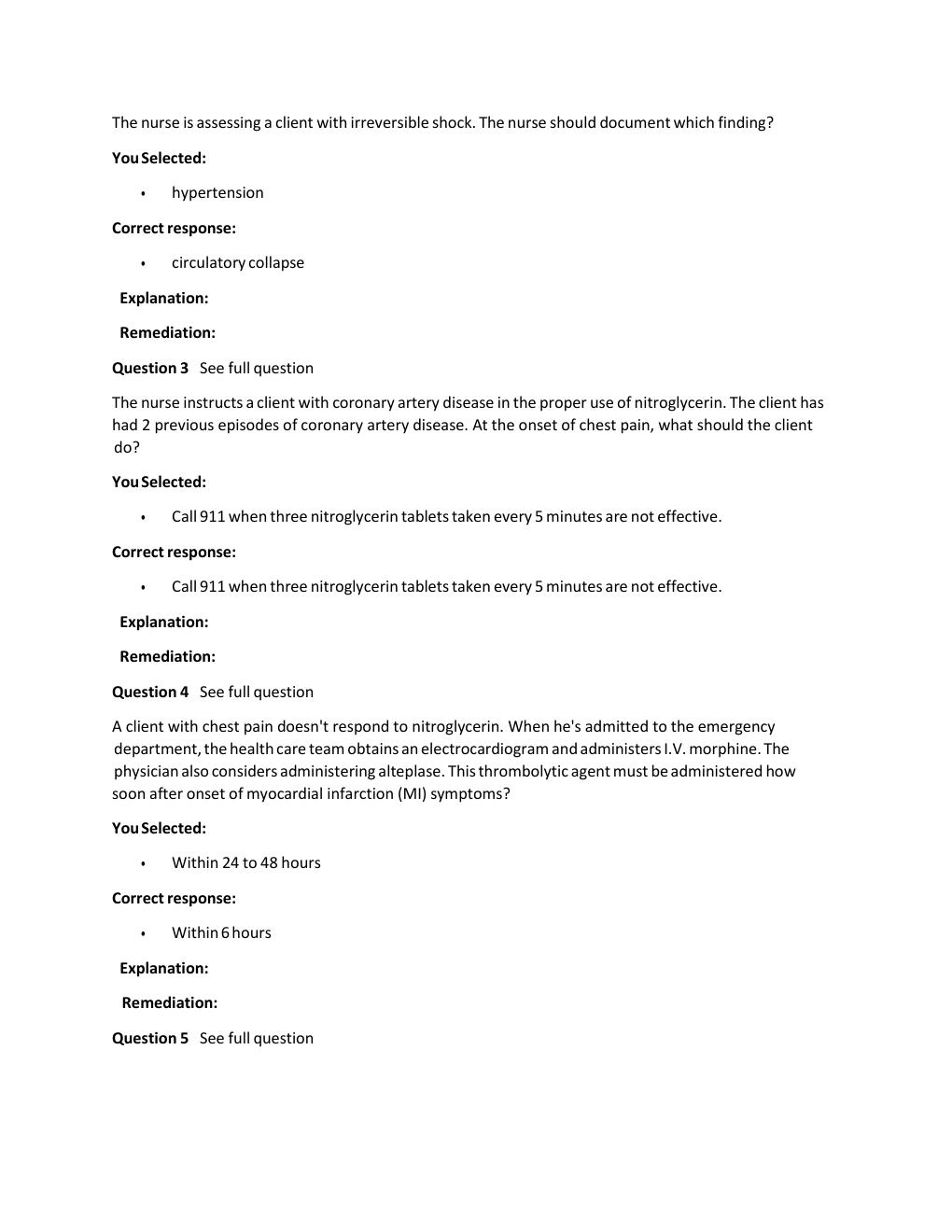 Preview page 5 of Passpoint Cardiovascular |  Which statement would lead the nurse to determine that a client lacks understand ng of her a