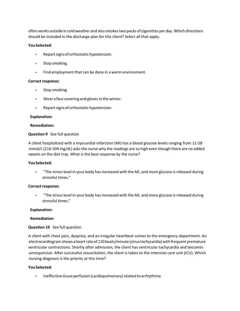 Preview page 10 of Passpoint Cardiovascular |  Which statement would lead the nurse to determine that a client lacks understand ng of her a