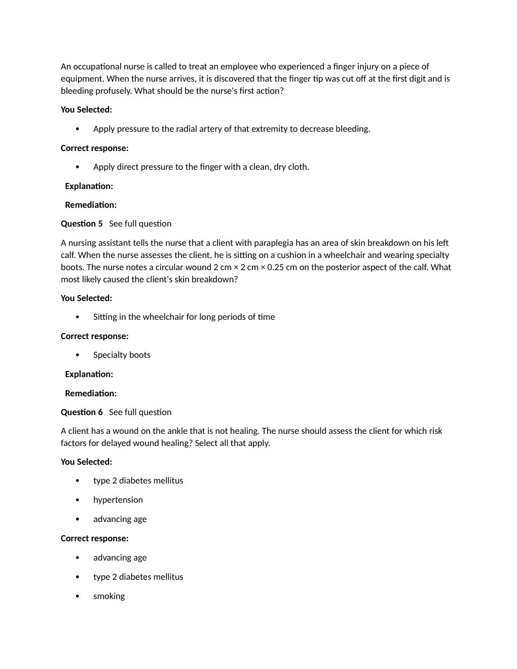 Preview page 5 of Passpoint Integumentary | When assessing a client who is incontinent for risk for developing a pressure ulcer, the nurse