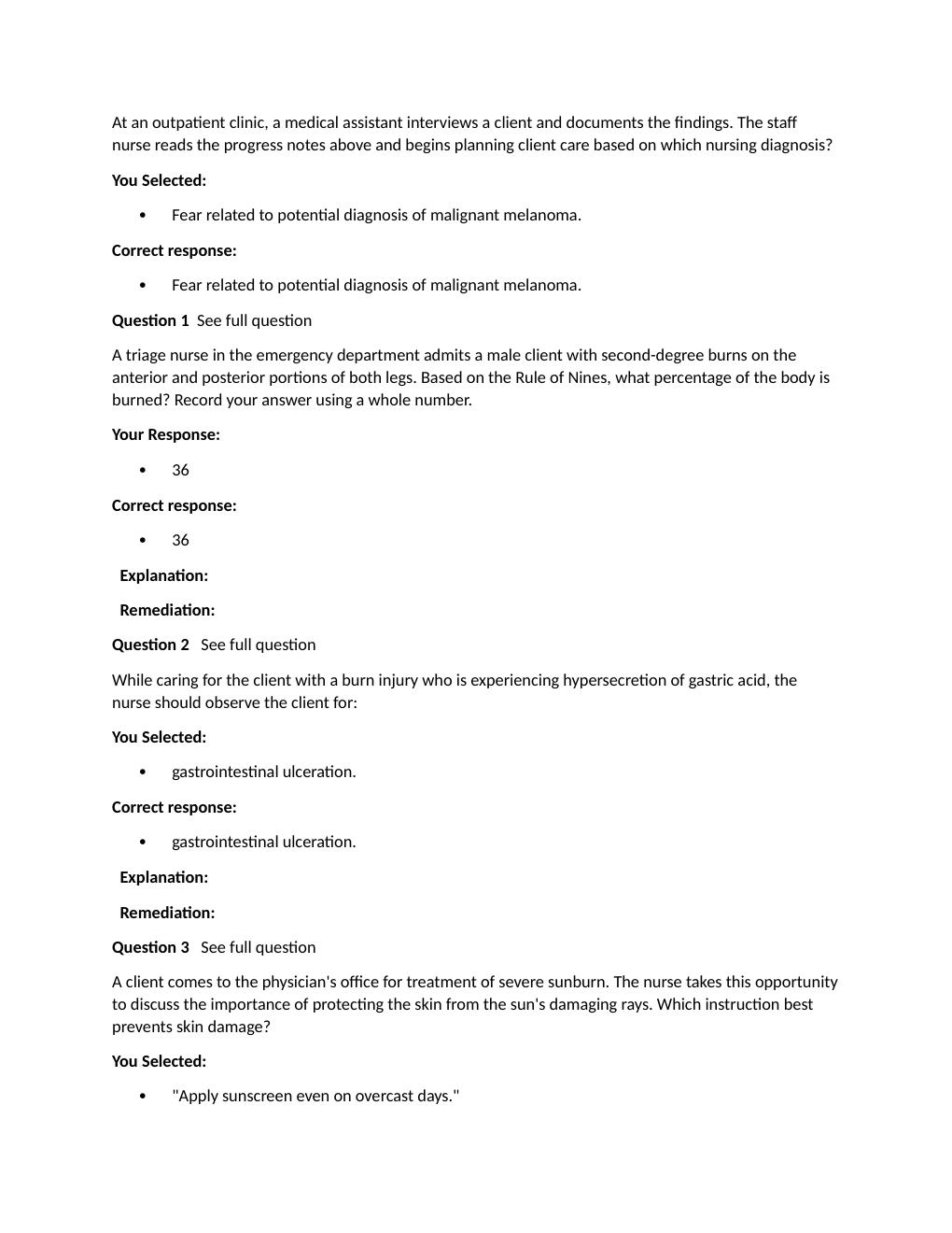 Preview page 10 of Passpoint Integumentary | When assessing a client who is incontinent for risk for developing a pressure ulcer, the nurse