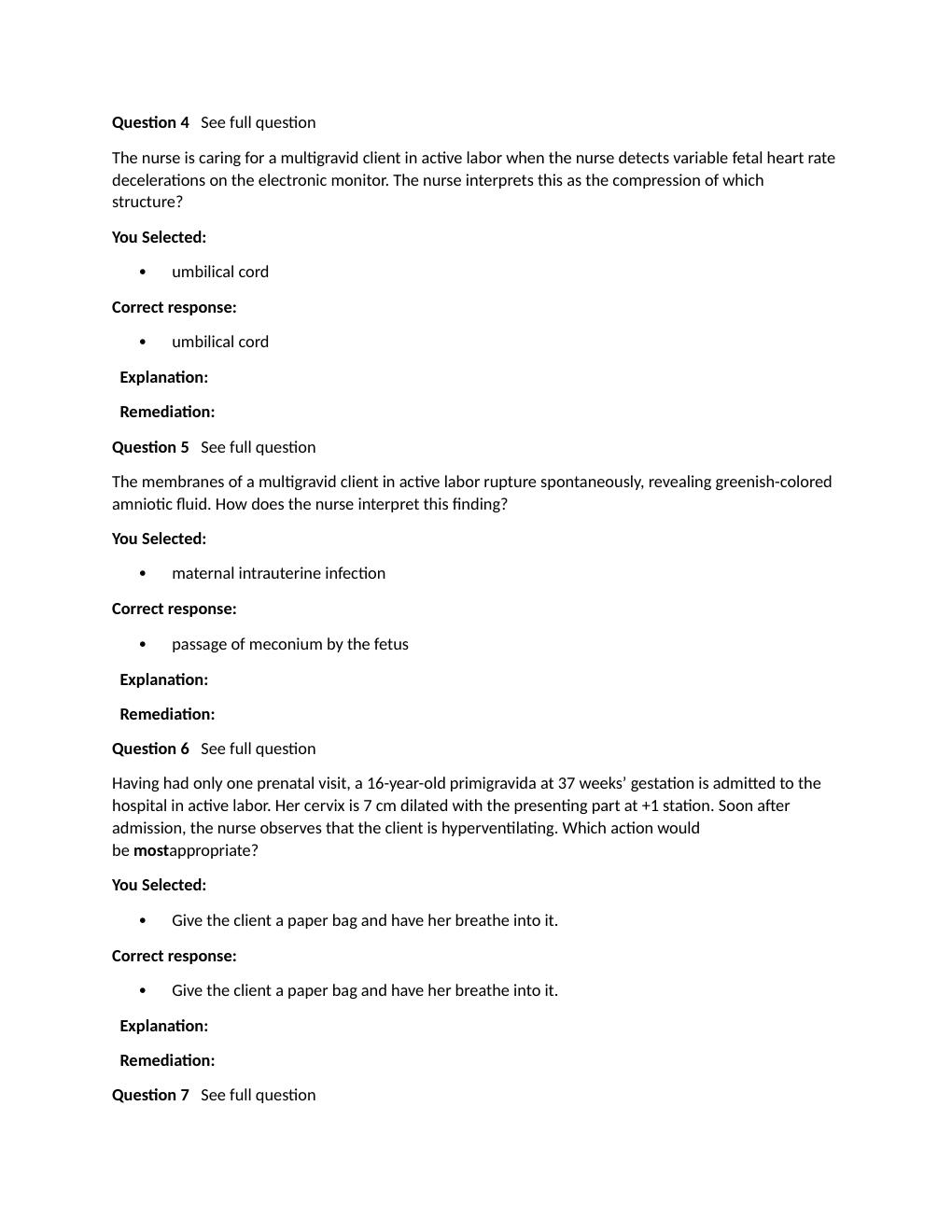 Preview page 2 of Passpoint Intrapartum | A nurse is caring for a client with mild active bleeding from placenta previa. Which assessment