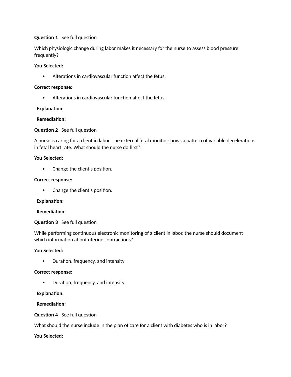 Preview page 5 of Passpoint Intrapartum | A nurse is caring for a client with mild active bleeding from placenta previa. Which assessment