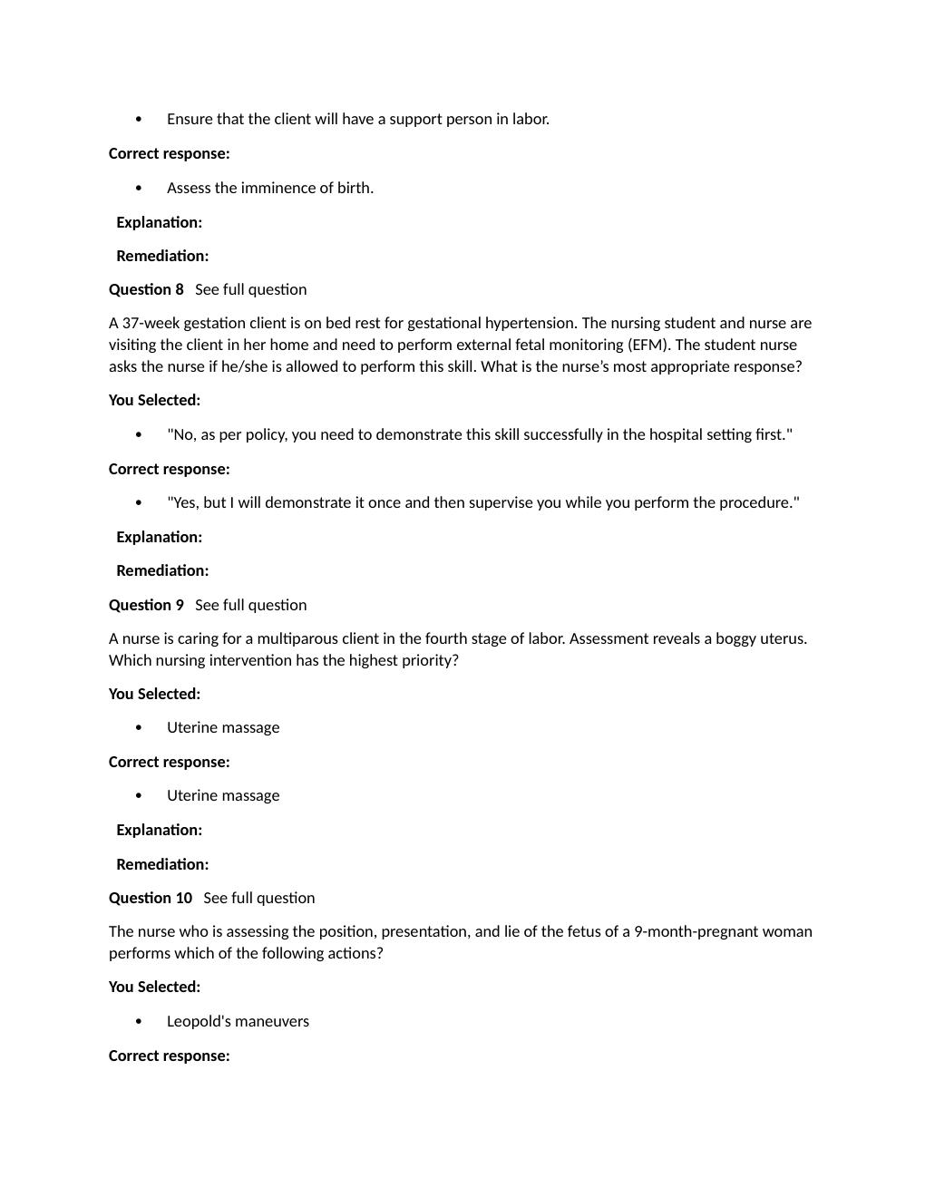 Preview page 7 of Passpoint Intrapartum | A nurse is caring for a client with mild active bleeding from placenta previa. Which assessment