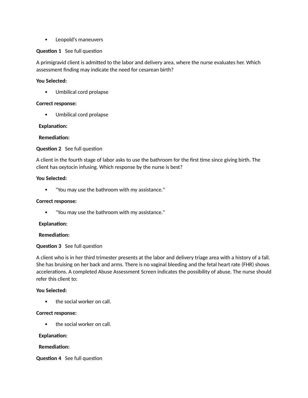 Preview page 8 of Passpoint Intrapartum | A nurse is caring for a client with mild active bleeding from placenta previa. Which assessment