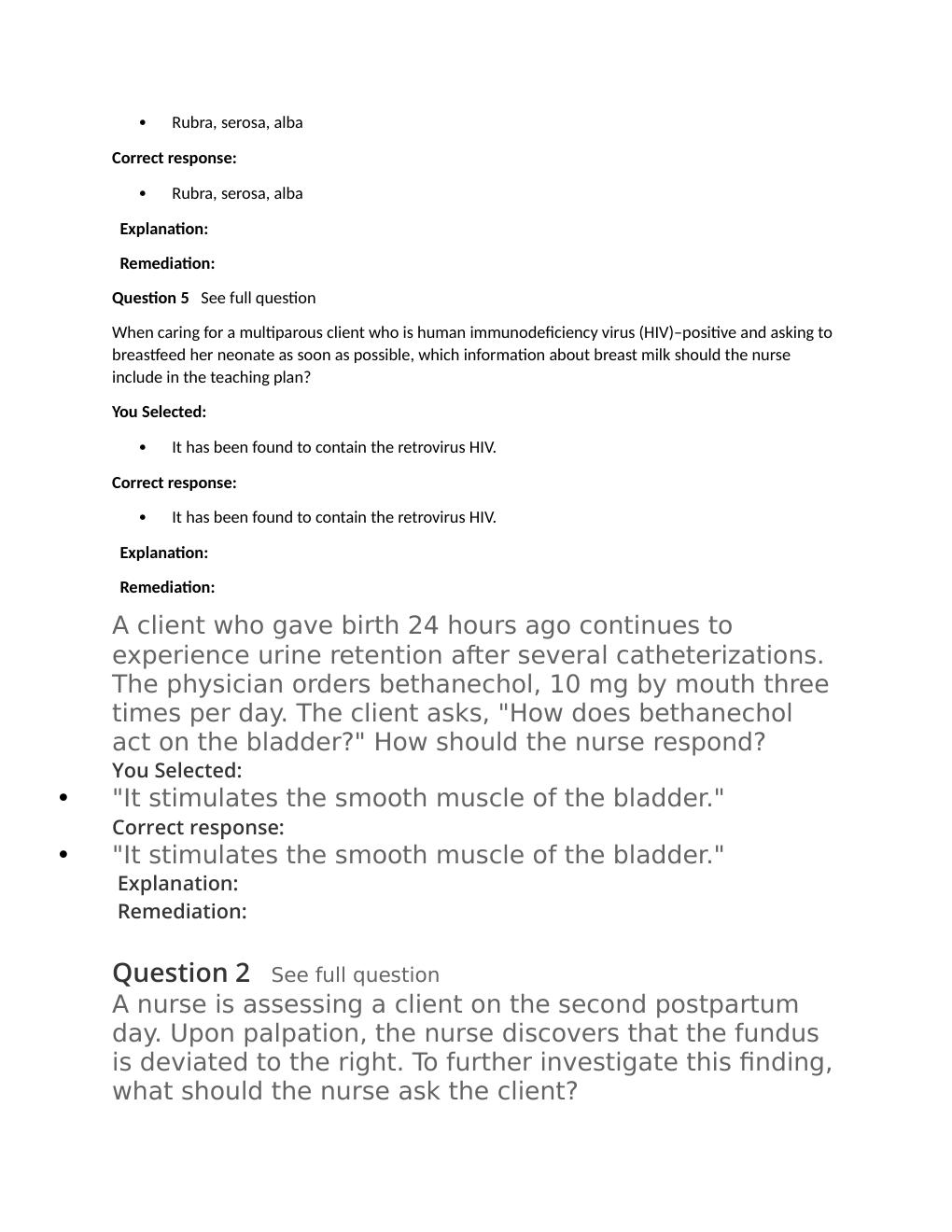 Preview page 6 of Passpoint-postpartum. | A client gives birth to a stillborn neonate at 36 weeks' gestation. When caring for this client,